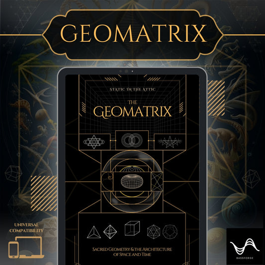 The Geomatrix: Sacred Geometry and the Architecture of Space and Time [E-Book]